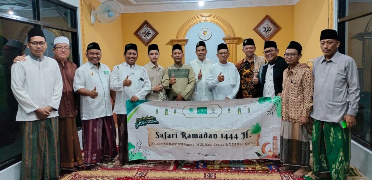 Safari Ramadhan 1444 H, Kolaborasi MWCNU Cerme, MUI Cerme dan DMI Cerme