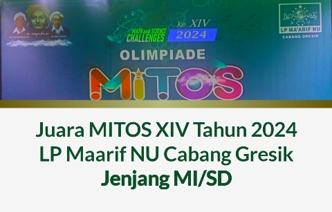 Juara MITOS XIV Tahun 2024 LP Maarif NU Cabang Gresik jenjang MI/SD. Foto/ilustrasi: NUGres