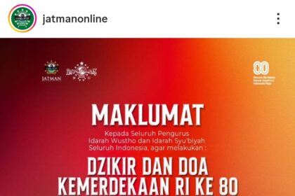 Maklumat resmi Idarah 'Aliyah JATMAN tentang pelaksanaan dzikir dan doa Kemerdekaan Republik Indonesia ke-80 tahun. Foto/ilustrasi: Instagram @jatmanonline/NUGres