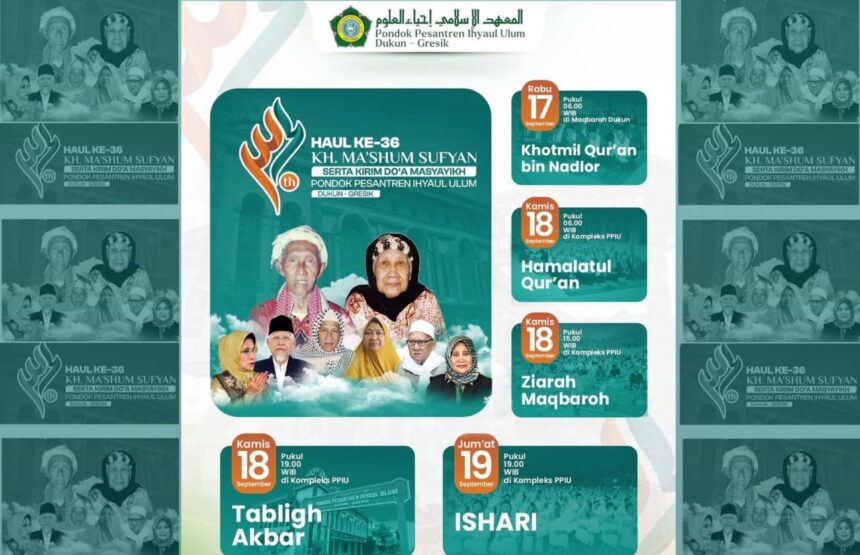 Rangkaian Peringatan Maulid Nabi, Haul ke-36 KH Ma'shum Sufyan dan Masyayikh PP Ihyaul Ulum Gresik. Foto: Instagram @pp.ihyaul.ulum