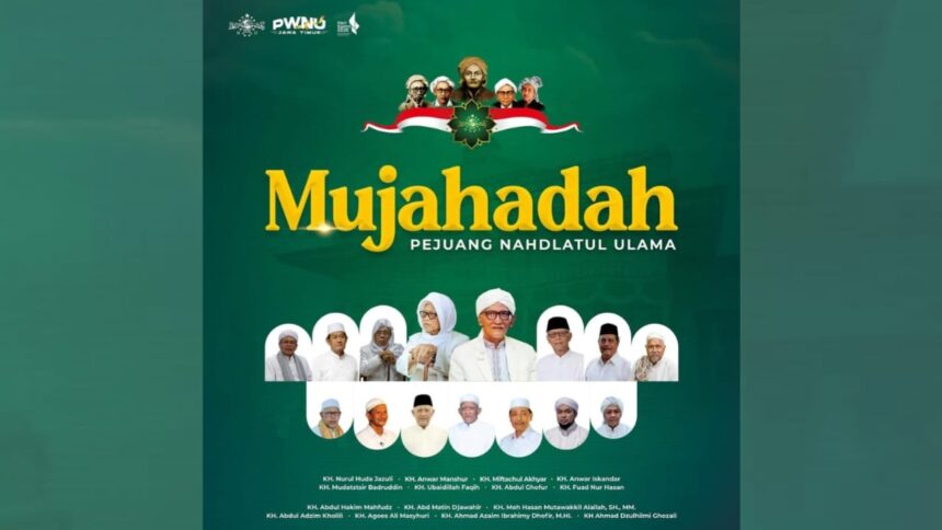Flyer publikasi Mujahadah Pejuang Nahdlatul Ulama di Gedung HBNO Surabaya yang diselenggarakan oleh PWNU Jatim. Foto: Instagram @pwnujatimofficial/NUGres