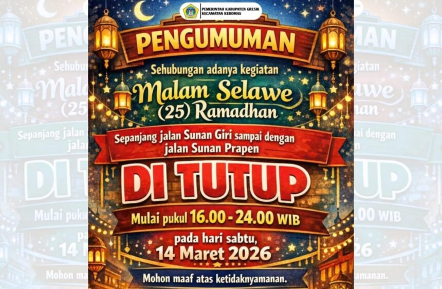 Tradisi Malam Selawe digelar hari ini, Sabtu (14/3/2026). penutupan sementara sejumlah akses jalan di kawasan sekitar Jalan Sunan Giri hingga Jalan Sunan Prapen. Foto: ist/NUGres