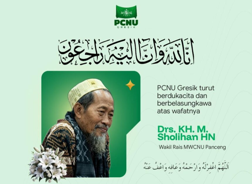 Kabar Duka, Wakil Rais Syuriyah MWCNU Panceng KH Sholihan HN tutup usia, Selasa (12/5/2026). Foto: Instagram @nugresik/NUGres